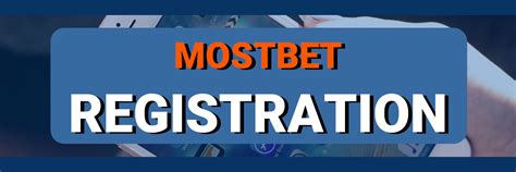 Mostbet Registration — Sign In to Official Betting Site.